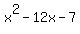 x%5E2-12x-7