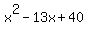 x%5E2-13x%2B40