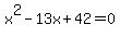 x%5E2-13x%2B42=0
