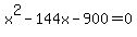 x%5E2-144x-900=0