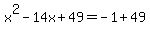 x%5E2-14x%2B49=-1%2B49