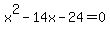 x%5E2-14x-24=0