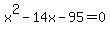 x%5E2-14x-95=0