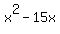 x%5E2-15x