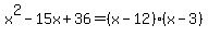 x%5E2-15x%2B36=%28x-12%29%28x-3%29