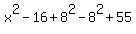 x%5E2-16%2B8%5E2-8%5E2%2B55