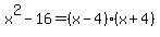 x%5E2-16=%28x-4%29%28x%2B4%29