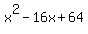 x%5E2-16x%2B64