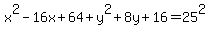 x%5E2-16x%2B64%2By%5E2%2B8y%2B16=25%5E2