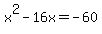 x%5E2-16x=-60