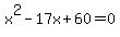 x%5E2-17x%2B60=0