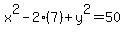 x%5E2-2%287%29%2By%5E2=50