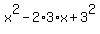 x%5E2-2%2A3%2Ax%2B+3%5E2