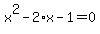 x%5E2-2%2Ax-1=0