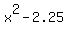 x%5E2-2.25