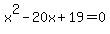 x%5E2-20x%2B19=0