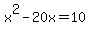 x%5E2-20x=10