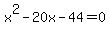 x%5E2-20x-44=0