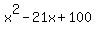 x%5E2-21x%2B100