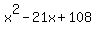 x%5E2-21x%2B108