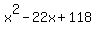 x%5E2-22x%2B118