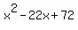 x%5E2-22x%2B72