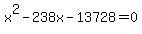 x%5E2-238x-13728=0