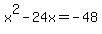 x%5E2-24x=-48