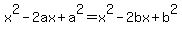 x%5E2-2ax%2Ba%5E2=x%5E2-2bx%2Bb%5E2