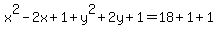x%5E2-2x%2B1%2By%5E2%2B2y%2B1=18%2B1%2B1