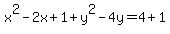 x%5E2-2x%2B1%2By%5E2-4y=4%2B1
