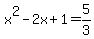 x%5E2-2x%2B1+=+5%2F3
