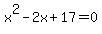 x%5E2-2x%2B17=0