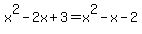 x%5E2-2x%2B3=x%5E2-x-2
