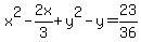 x%5E2-2x%2F3%2By%5E2-y=23%2F36