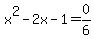 x%5E2-2x-1=0%2F6
