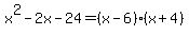 x%5E2-2x-24=%28x-6%29%28x%2B4%29