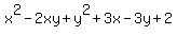 x%5E2-2xy%2By%5E2%2B3x-3y%2B2