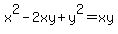 x%5E2-2xy%2By%5E2+=+xy