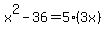 x%5E2-36+=+5%283x%29