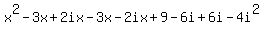x%5E2-3x%2B2ix-3x-2ix%2B9-6i%2B6i-4i%5E2
