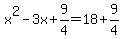 x%5E2-3x%2B9%2F4=18%2B9%2F4