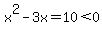 x%5E2-3x=10%3C0