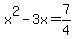 x%5E2-3x=7%2F4