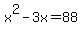 x%5E2-3x=88