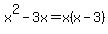 x%5E2-3x=x%28x-3%29