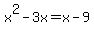 x%5E2-3x=x-9
