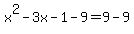 x%5E2-3x-1-9=9-9