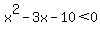 x%5E2-3x-10%3C0