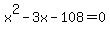 x%5E2-3x-108+=+0